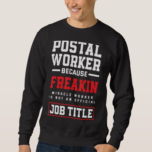 Miracle Worker Mailman Post Office Postal Worker Lång Ärmad Tröja (Framsida)