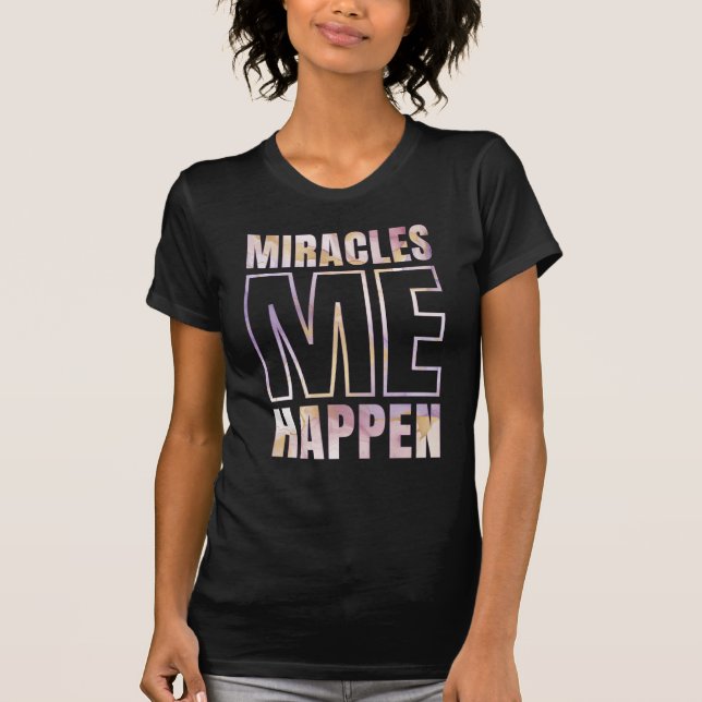 Miracles Händer - JAG ÄR MIRACLE T Shirt (Framsida)