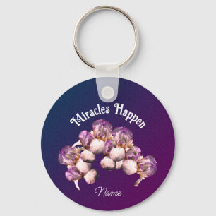 Miracles Happen Iris Flowers Inspirational Nyckelring