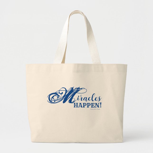Miracles Happen Jumbo Tote Jumbo Tygkasse (Framsidan)