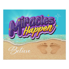 Miracles Happen Perfect Poster