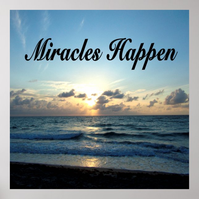 MIRACLES HAPPEN POSTER (Framsidan)