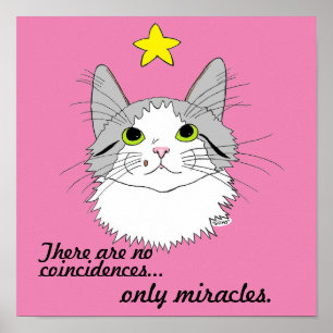 Miracles inspirational Gizmo the Cat Poster