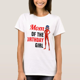 Miraculous Ladybug & Cat Noir Birthday Mamma T Shirt