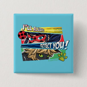 Miraculous Ladybug & Cat Noir skyddar dig alltid Knapp