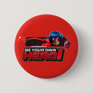 Miraculous Ladybug & Tikki   Var din egen Hero! Knapp