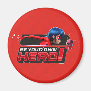 Miraculous Ladybug & Tikki   Var din egen Hero! Magnet