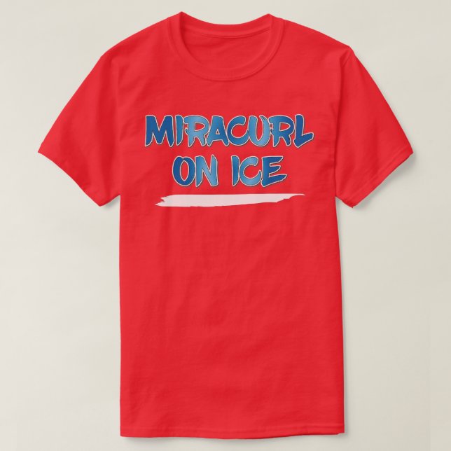 Miracurl on Ice Curling T Shirt (Design framsida)