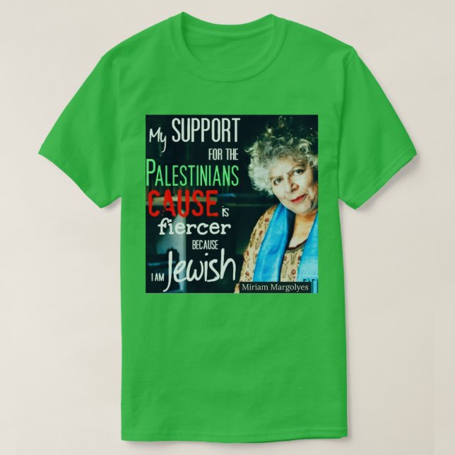 Miriam Margolyes Palestinian Cause T Shirt (Design framsida)