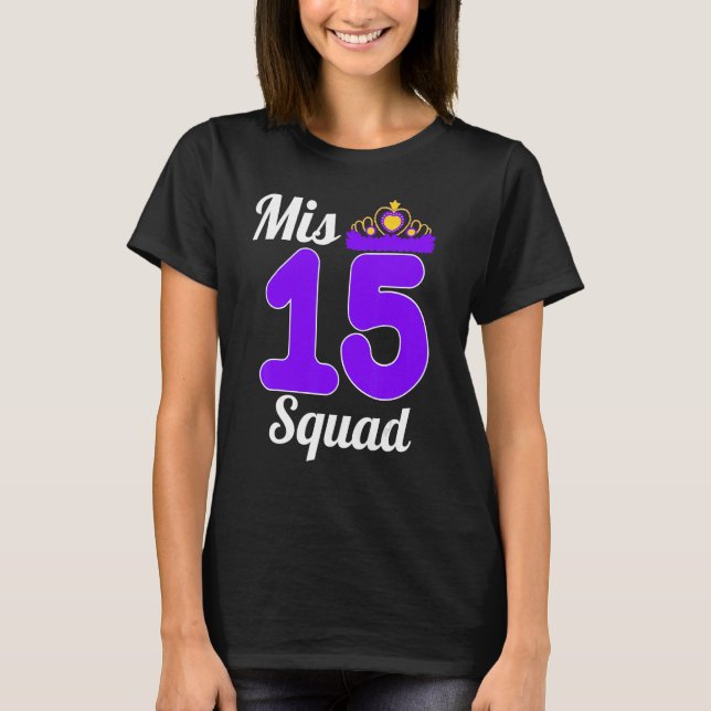 MIS 15 Squad Quinceanera Violet Födelsedagsfest La T Shirt (Framsida)