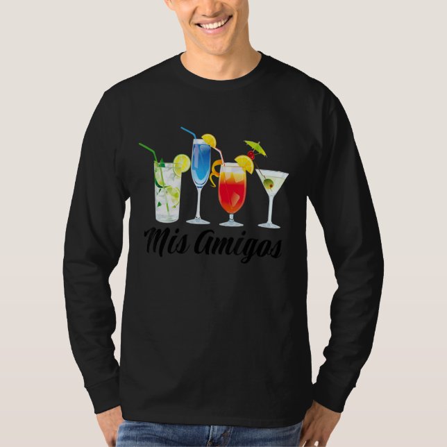 Mis Amigos Tequila Cocktails  Sarcastic Women Men  T Shirt (Framsida)