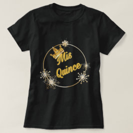 Mis Quince: T-shirt