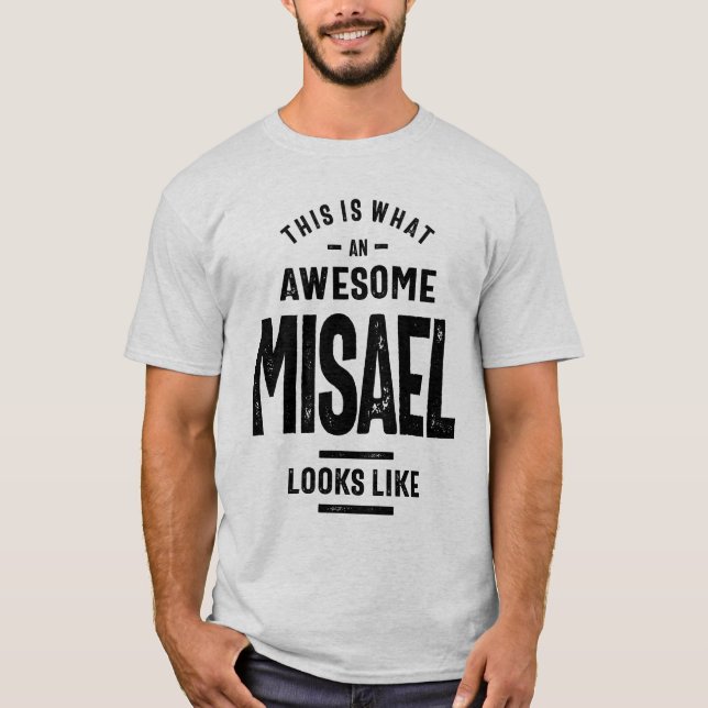 Misael Personlig Namn Birthday Gift T Shirt (Framsida)