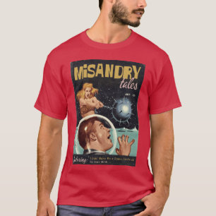 MISANDRI BERÄTTELSER Magasin med Gör mig till en r T Shirt