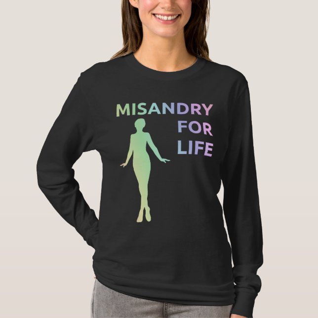 "Misandry för liv" skjorta T-shirt (Framsida)