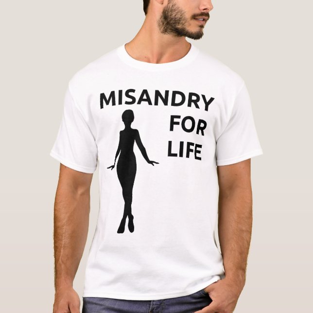 "Misandry för liv" skjorta Tröja (Framsida)