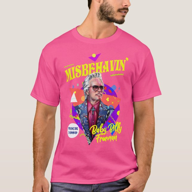 Misbehavin' Baby Billy Freeman T Shirt (Framsida)