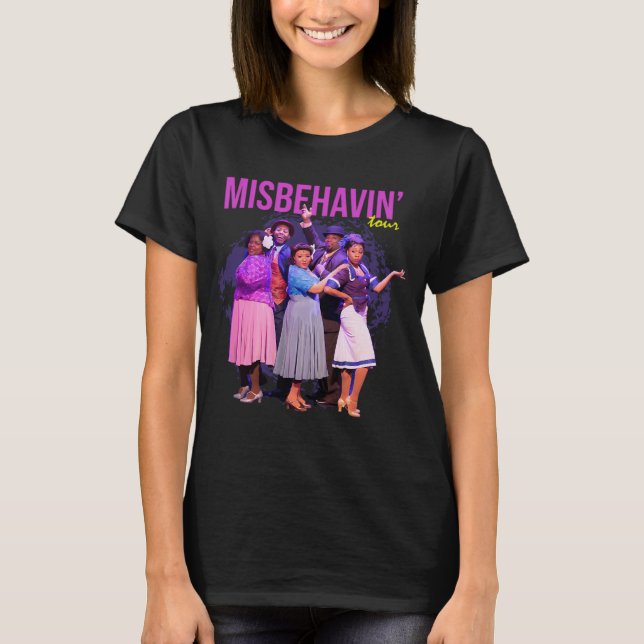 Misbehavin Dance Tour - Misbehavin T Shirt (Framsida)
