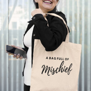 MisChief Funny Quirky Snyggt Modern Tygkasse