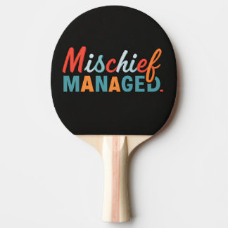 MisChief Managed Pingisracket
