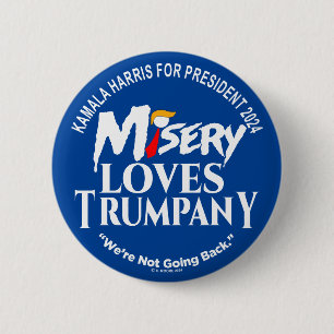 MISERY KÄRLEK TRUMPANY (bakgård färg redigerbar) Knapp