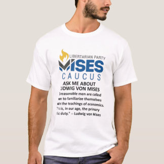 Mises Caucus T Shirt