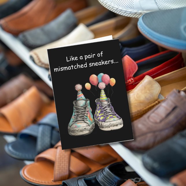 Mismatched Sole-Mates: En Perfekt Födelsedag Kort (Skapare uppladdad)