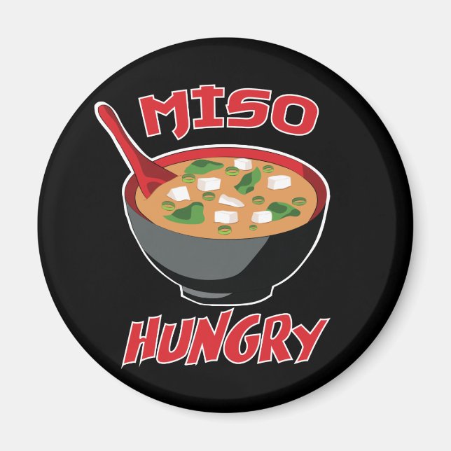 Miso Hungrig Funny Food Kawaii Magnet (Framsidan)