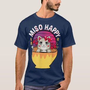 Miso Lycklig Anime Cat Miso Soppa Omiotsuke japans T Shirt