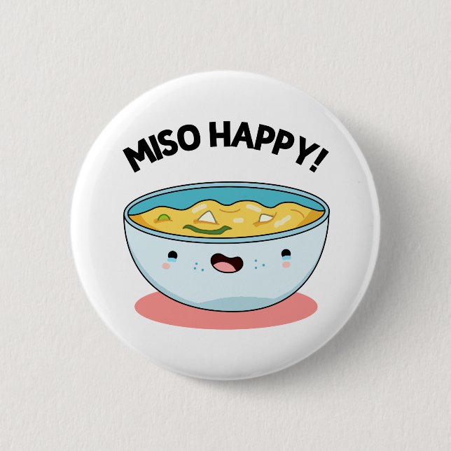 Miso Lycklig Funny Soppa Pun Knapp (Framsida)