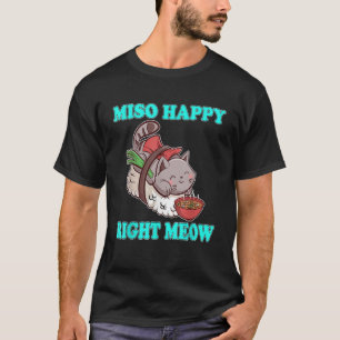 Miso Lycklig Höger Meow Sushi Cat Kawaii Tee