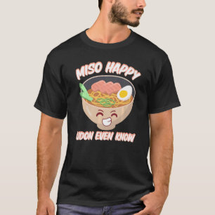 Miso Lycklig Udon känner till japanska Food Miso S T Shirt