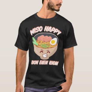 Miso Lycklig Udon känner till japanska Food Miso S T Shirt