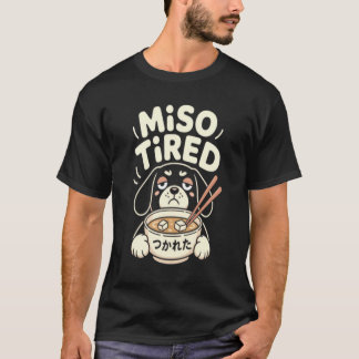 Miso Trött Rolig Hund Ramen T-Shirt, Söt Japansk T Shirt