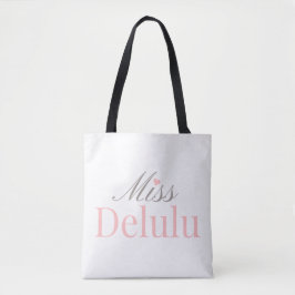 Miss Delulu, Funny Pink Aesthetic Gift for Her Tygkasse