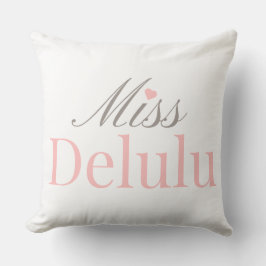 Miss Delulu, Pink Girly Birthday Gift for Women Kudde
