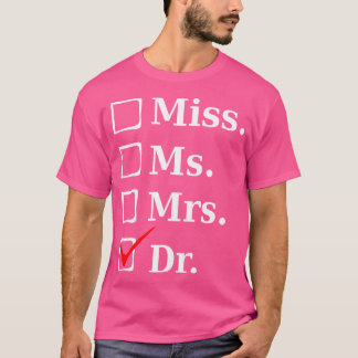 Miss Dr. Funny Tee for Läkare Med School S