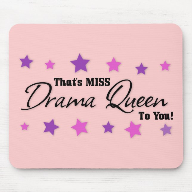 Miss Drama Queen till dig Musmatta (Framsidan)