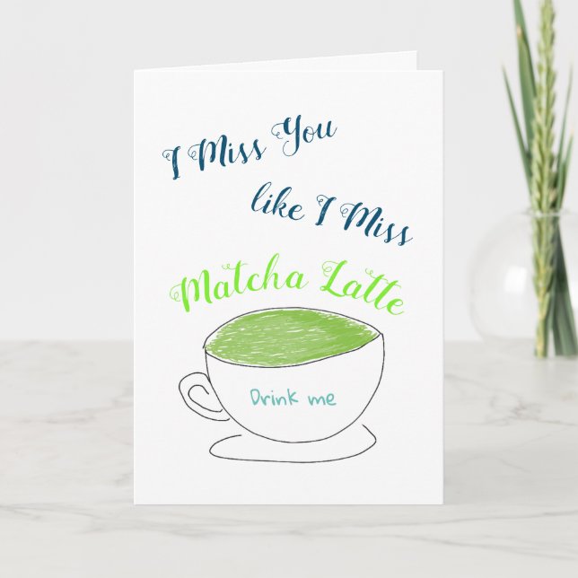 Miss du gillar Matcha Latte Kort (Framsida)