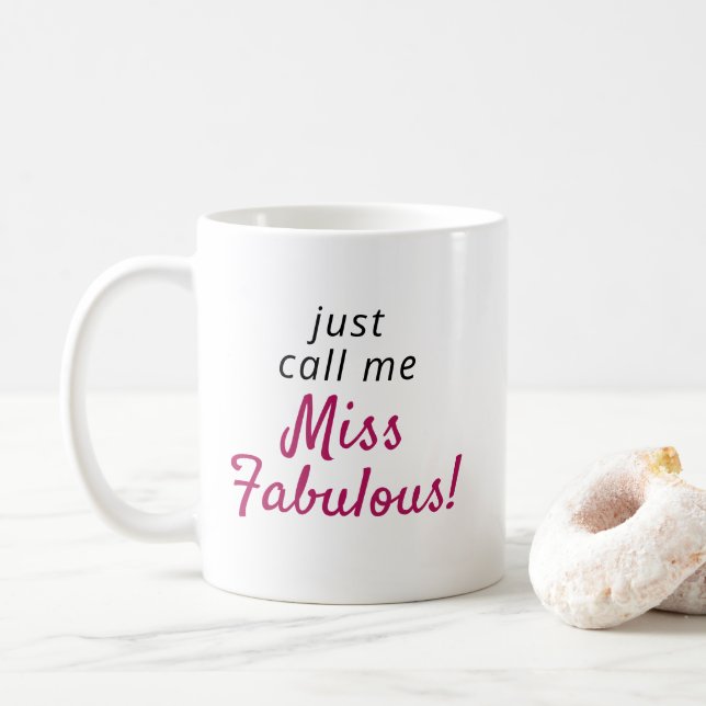 Miss Fabulous Citat Modern Söt Kaffe Mugg (Med munk)