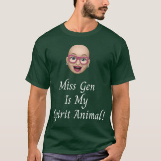 Miss Gen är min andliga djur-familj T Shirt