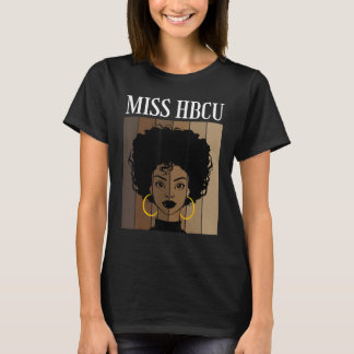 Miss Hbcu Historiska Svarta Högskolor Universitet T Shirt