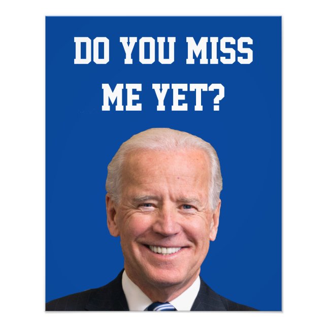 Miss Joe Biden än? Fototryck (Framsidan)