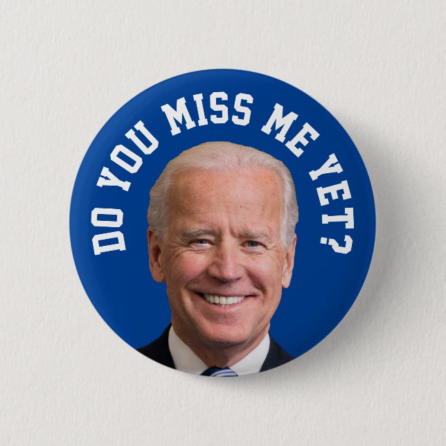 Miss Joe Biden än? Knapp (Framsida)