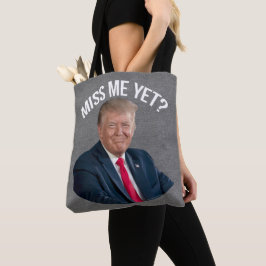 Miss Me ändå Funny Donald Trump Tygkasse