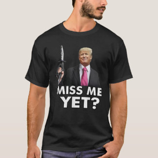 Miss Me ändå underbart Tru mp Gas Pump Pris T Shi Shirt