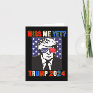 Miss Me ännu Trump 2024 Patriotic 4:e juli Trump Kort