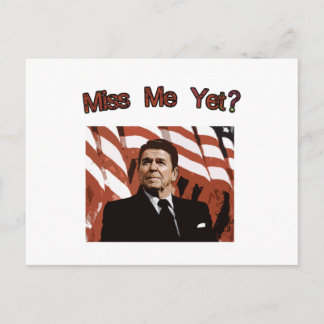 Miss Me?  Reagan Posterized Vykort