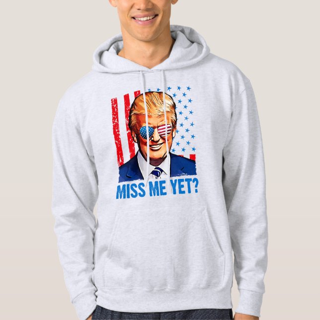 Miss mig ännu en protrumpanti Biden Hoodie (Framsida)