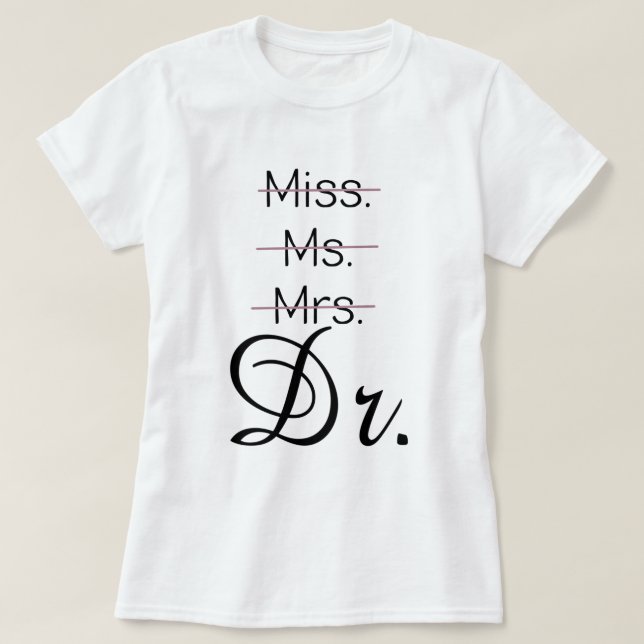 Miss mr Dr shirt T (Design framsida)